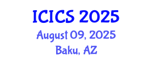 International Conference on Information and Computer Sciences (ICICS) August 09, 2025 - Baku, Azerbaijan