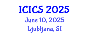International Conference on Information and Computer Sciences (ICICS) June 10, 2025 - Ljubljana, Slovenia