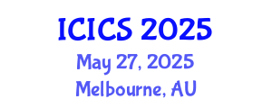 International Conference on Information and Computer Sciences (ICICS) May 27, 2025 - Melbourne, Australia