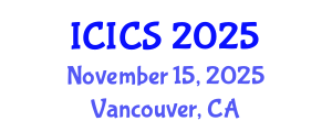 International Conference on Information and Computer Sciences (ICICS) November 15, 2025 - Vancouver, Canada