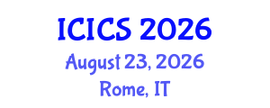 International Conference on Information and Computer Sciences (ICICS) August 23, 2026 - Rome, Italy International Conference on Information and Computer Sciences (ICICS) August 23, 2026 - Rome, Italy