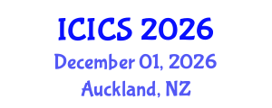 International Conference on Information and Computer Sciences (ICICS) December 01, 2026 - Auckland, New Zealand International Conference on Information and Computer Sciences (ICICS) December 01, 2026 - Auckland, New Zealand