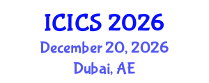 International Conference on Information and Computer Sciences (ICICS) December 20, 2026 - Dubai, United Arab Emirates