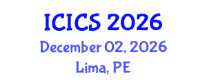 International Conference on Information and Computer Sciences (ICICS) December 02, 2026 - Lima, Peru International Conference on Information and Computer Sciences (ICICS) December 02, 2026 - Lima, Peru