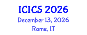 International Conference on Information and Computer Sciences (ICICS) December 13, 2026 - Rome, Italy International Conference on Information and Computer Sciences (ICICS) December 13, 2026 - Rome, Italy