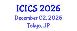 International Conference on Information and Computer Sciences (ICICS) December 02, 2026 - Tokyo, Japan International Conference on Information and Computer Sciences (ICICS) December 02, 2026 - Tokyo, Japan
