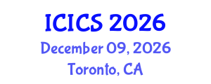 International Conference on Information and Computer Sciences (ICICS) December 09, 2026 - Toronto, Canada International Conference on Information and Computer Sciences (ICICS) December 09, 2026 - Toronto, Canada