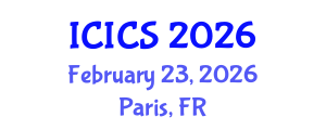 International Conference on Information and Computer Sciences (ICICS) February 23, 2026 - Paris, France International Conference on Information and Computer Sciences (ICICS) February 23, 2026 - Paris, France