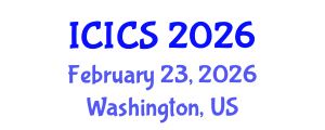 International Conference on Information and Computer Sciences (ICICS) February 23, 2026 - Washington, United States International Conference on Information and Computer Sciences (ICICS) February 23, 2026 - Washington, United States