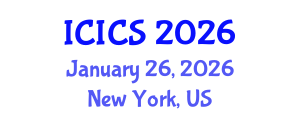 International Conference on Information and Computer Sciences (ICICS) January 26, 2026 - New York, United States International Conference on Information and Computer Sciences (ICICS) January 26, 2026 - New York, United States