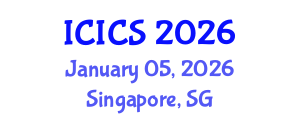 International Conference on Information and Computer Sciences (ICICS) January 05, 2026 - Singapore, Singapore International Conference on Information and Computer Sciences (ICICS) January 05, 2026 - Singapore, Singapore