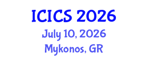 International Conference on Information and Computer Sciences (ICICS) July 10, 2026 - Mykonos, Greece International Conference on Information and Computer Sciences (ICICS) July 10, 2026 - Mykonos, Greece