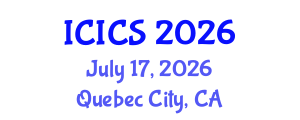 International Conference on Information and Computer Sciences (ICICS) July 17, 2026 - Quebec City, Canada International Conference on Information and Computer Sciences (ICICS) July 17, 2026 - Quebec City, Canada