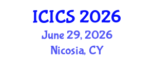 International Conference on Information and Computer Sciences (ICICS) June 29, 2026 - Nicosia, Cyprus International Conference on Information and Computer Sciences (ICICS) June 29, 2026 - Nicosia, Cyprus