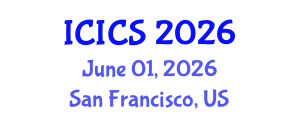 International Conference on Information and Computer Sciences (ICICS) June 01, 2026 - San Francisco, United States International Conference on Information and Computer Sciences (ICICS) June 01, 2026 - San Francisco, United States