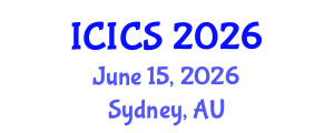 International Conference on Information and Computer Sciences (ICICS) June 15, 2026 - Sydney, Australia International Conference on Information and Computer Sciences (ICICS) June 15, 2026 - Sydney, Australia