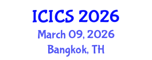 International Conference on Information and Computer Sciences (ICICS) March 09, 2026 - Bangkok, Thailand International Conference on Information and Computer Sciences (ICICS) March 09, 2026 - Bangkok, Thailand