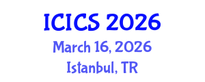 International Conference on Information and Computer Sciences (ICICS) March 16, 2026 - Istanbul, Turkey International Conference on Information and Computer Sciences (ICICS) March 16, 2026 - Istanbul, Turkey