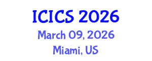 International Conference on Information and Computer Sciences (ICICS) March 09, 2026 - Miami, United States International Conference on Information and Computer Sciences (ICICS) March 09, 2026 - Miami, United States