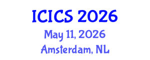 International Conference on Information and Computer Sciences (ICICS) May 11, 2026 - Amsterdam, Netherlands International Conference on Information and Computer Sciences (ICICS) May 11, 2026 - Amsterdam, Netherlands