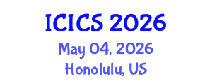 International Conference on Information and Computer Sciences (ICICS) May 04, 2026 - Honolulu, United States International Conference on Information and Computer Sciences (ICICS) May 04, 2026 - Honolulu, United States