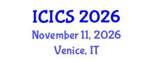 International Conference on Information and Computer Sciences (ICICS) November 11, 2026 - Venice, Italy International Conference on Information and Computer Sciences (ICICS) November 11, 2026 - Venice, Italy