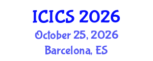 International Conference on Information and Computer Sciences (ICICS) October 25, 2026 - Barcelona, Spain International Conference on Information and Computer Sciences (ICICS) October 25, 2026 - Barcelona, Spain