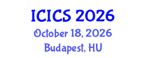 International Conference on Information and Computer Sciences (ICICS) October 18, 2026 - Budapest, Hungary International Conference on Information and Computer Sciences (ICICS) October 18, 2026 - Budapest, Hungary