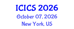 International Conference on Information and Computer Sciences (ICICS) October 07, 2026 - New York, United States International Conference on Information and Computer Sciences (ICICS) October 07, 2026 - New York, United States
