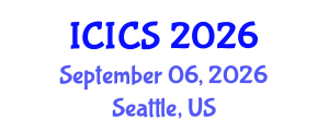 International Conference on Information and Computer Sciences (ICICS) September 06, 2026 - Seattle, United States International Conference on Information and Computer Sciences (ICICS) September 06, 2026 - Seattle, United States