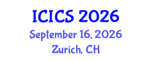 International Conference on Information and Computer Sciences (ICICS) September 16, 2026 - Zurich, Switzerland International Conference on Information and Computer Sciences (ICICS) September 16, 2026 - Zurich, Switzerland