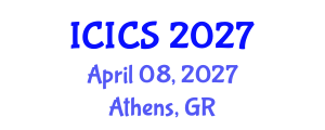 International Conference on Information and Computer Sciences (ICICS) April 08, 2027 - Athens, Greece International Conference on Information and Computer Sciences (ICICS) April 08, 2027 - Athens, Greece