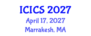 International Conference on Information and Computer Sciences (ICICS) April 17, 2027 - Marrakesh, Morocco International Conference on Information and Computer Sciences (ICICS) April 17, 2027 - Marrakesh, Morocco