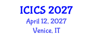 International Conference on Information and Computer Sciences (ICICS) April 12, 2027 - Venice, Italy International Conference on Information and Computer Sciences (ICICS) April 12, 2027 - Venice, Italy