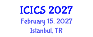 International Conference on Information and Computer Sciences (ICICS) February 15, 2027 - Istanbul, Turkey International Conference on Information and Computer Sciences (ICICS) February 15, 2027 - Istanbul, Turkey