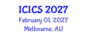 International Conference on Information and Computer Sciences (ICICS) February 01, 2027 - Melbourne, Australia International Conference on Information and Computer Sciences (ICICS) February 01, 2027 - Melbourne, Australia