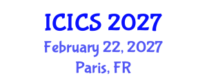 International Conference on Information and Computer Sciences (ICICS) February 22, 2027 - Paris, France International Conference on Information and Computer Sciences (ICICS) February 22, 2027 - Paris, France