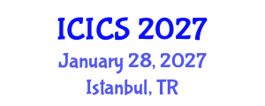 International Conference on Information and Computer Sciences (ICICS) January 28, 2027 - Istanbul, Turkey International Conference on Information and Computer Sciences (ICICS) January 28, 2027 - Istanbul, Turkey
