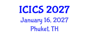International Conference on Information and Computer Sciences (ICICS) January 16, 2027 - Phuket, Thailand International Conference on Information and Computer Sciences (ICICS) January 16, 2027 - Phuket, Thailand