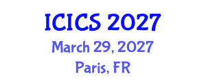 International Conference on Information and Computer Sciences (ICICS) March 29, 2027 - Paris, France International Conference on Information and Computer Sciences (ICICS) March 29, 2027 - Paris, France