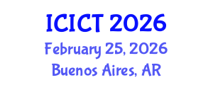 International Conference on Information and Computer Technology (ICICT) February 25, 2026 - Buenos Aires, Argentina