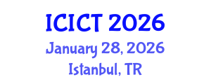 International Conference on Information and Computer Technology (ICICT) January 28, 2026 - Istanbul, Turkey