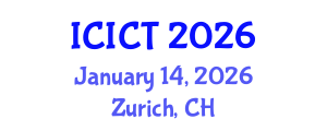 International Conference on Information and Computer Technology (ICICT) January 14, 2026 - Zurich, Switzerland