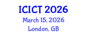International Conference on Information and Computer Technology (ICICT) March 15, 2026 - London, United Kingdom