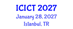 International Conference on Information and Computer Technology (ICICT) January 28, 2027 - Istanbul, Turkey