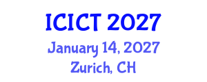 International Conference on Information and Computer Technology (ICICT) January 14, 2027 - Zurich, Switzerland International Conference on Information and Computer Technology (ICICT) January 14, 2027 - Zurich, Switzerland