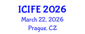 International Conference on Information and Financial Engineering (ICIFE) March 22, 2026 - Prague, Czechia