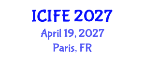 International Conference on Information and Financial Engineering (ICIFE) April 19, 2027 - Paris, France International Conference on Information and Financial Engineering (ICIFE) April 19, 2027 - Paris, France