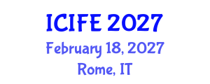 International Conference on Information and Financial Engineering (ICIFE) February 18, 2027 - Rome, Italy