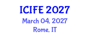 International Conference on Information and Financial Engineering (ICIFE) March 04, 2027 - Rome, Italy International Conference on Information and Financial Engineering (ICIFE) March 04, 2027 - Rome, Italy